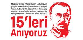 Onbeşler Mersin’de anılacak Onbeşler Mersin’de anılacak
