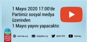 1 Mayıs’ta Youtube kanalımızda bir araya geliyoruz