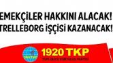 1920 TKP Trelleborg işçilerinin onurlu grevini selamlıyor! 1920 TKP Trelleborg işçilerinin onurlu grevini selamlıyor!